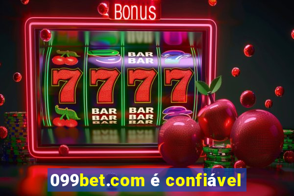099bet.com é confiável